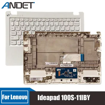 Nauji Originalus Lenovo Ideapad 100S-11IBY Nešiojamas C Shell Palmrest didžiąsias Klaviatūros Bezel Viršutinis Dangtis Su Touchpad Balta